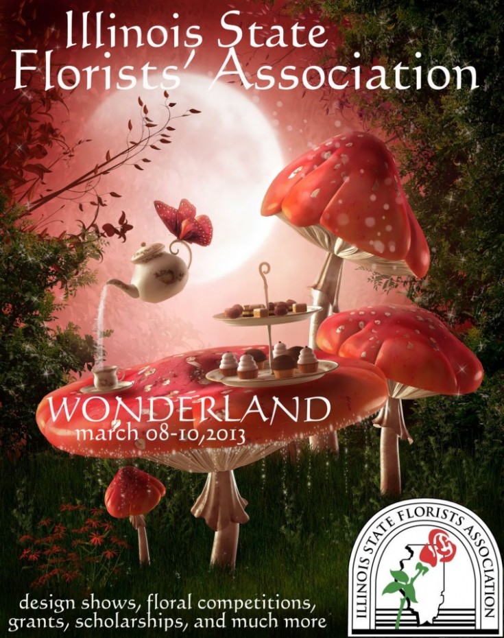 Illinois State Florists' Association - Wonderland 2013 Convention